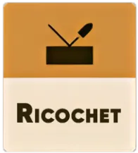 The Ricochet